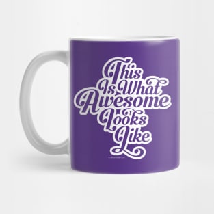 What Awesome Looks Like Mug